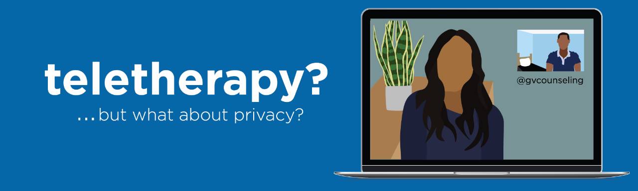 Teletherapy? But what about privacy?
